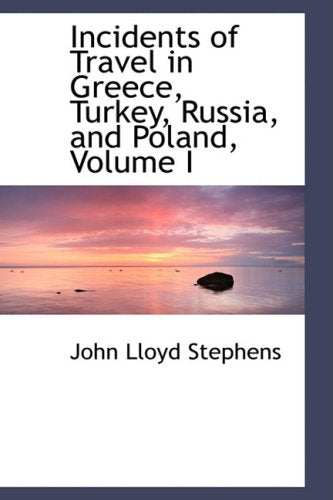 Incidents of Travel in Greece, Turkey, Russia, and Poland Law
