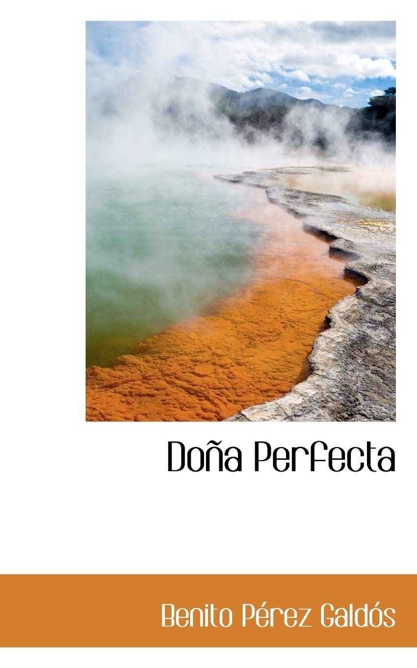 Dona Perfecta (Bibliolife Reproduction) Contemporary literature