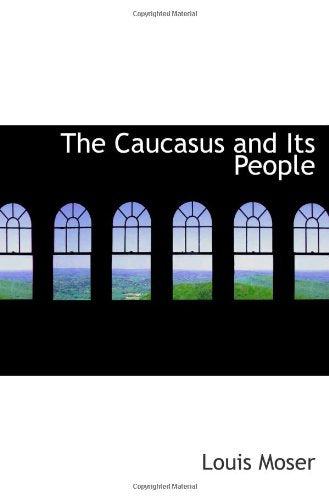 Product Image: The Caucasus and Its People