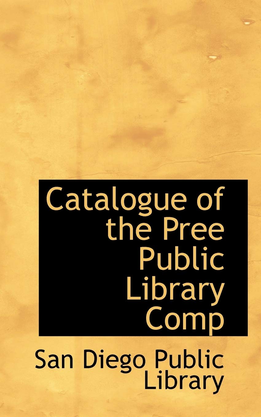 Catalogue of the Pree Public Library Comp Politics & History