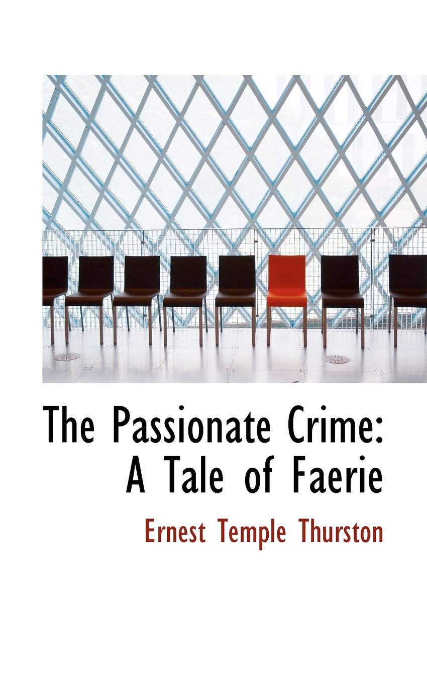 The Passionate Crime: A Tale of Faerie Books