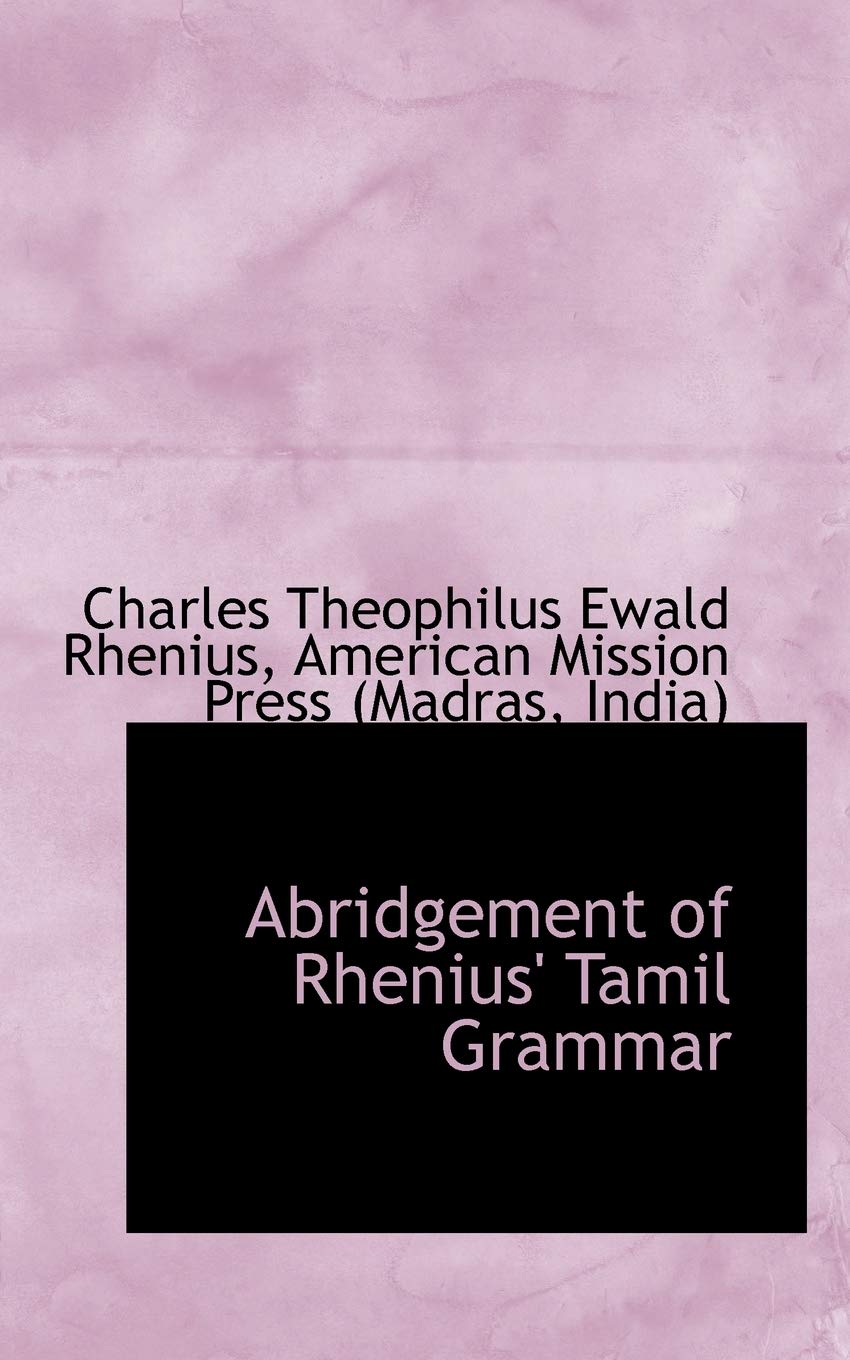 Abridgement of Rhenius' Tamil Grammar Foreign Languages ​​& Dictionaries