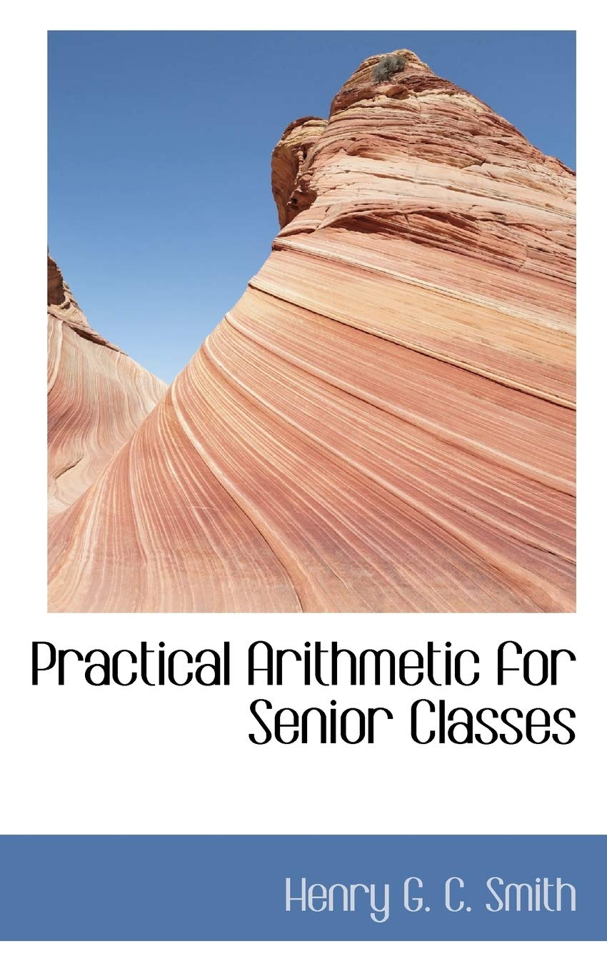 Practical Arithmetic for Senior Classes Politics & History