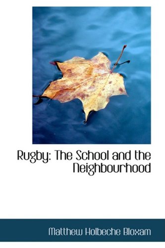 Rugby: The School and the Neighbourhood Politics & History