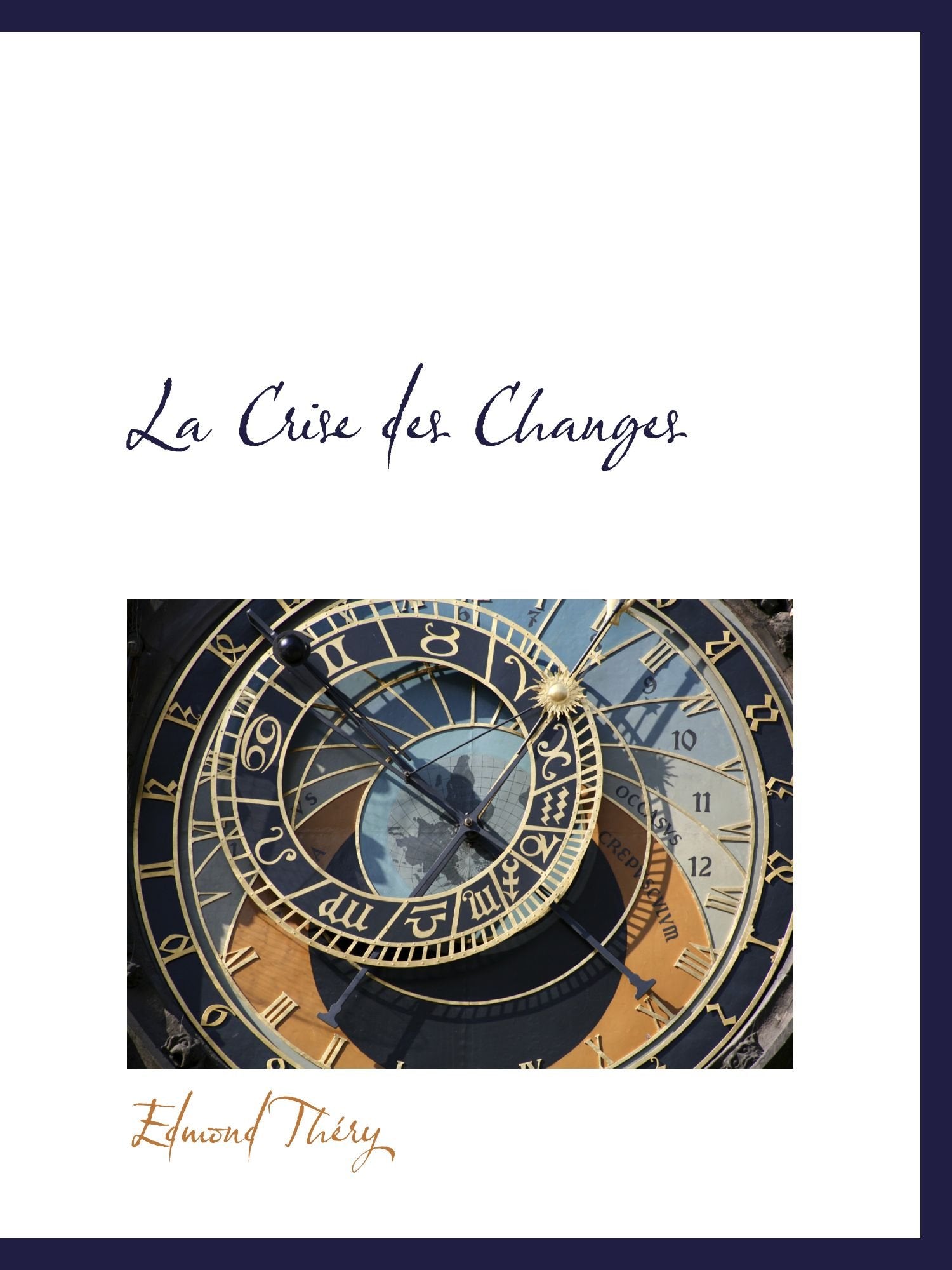 La Crise des Changes Politics & History
