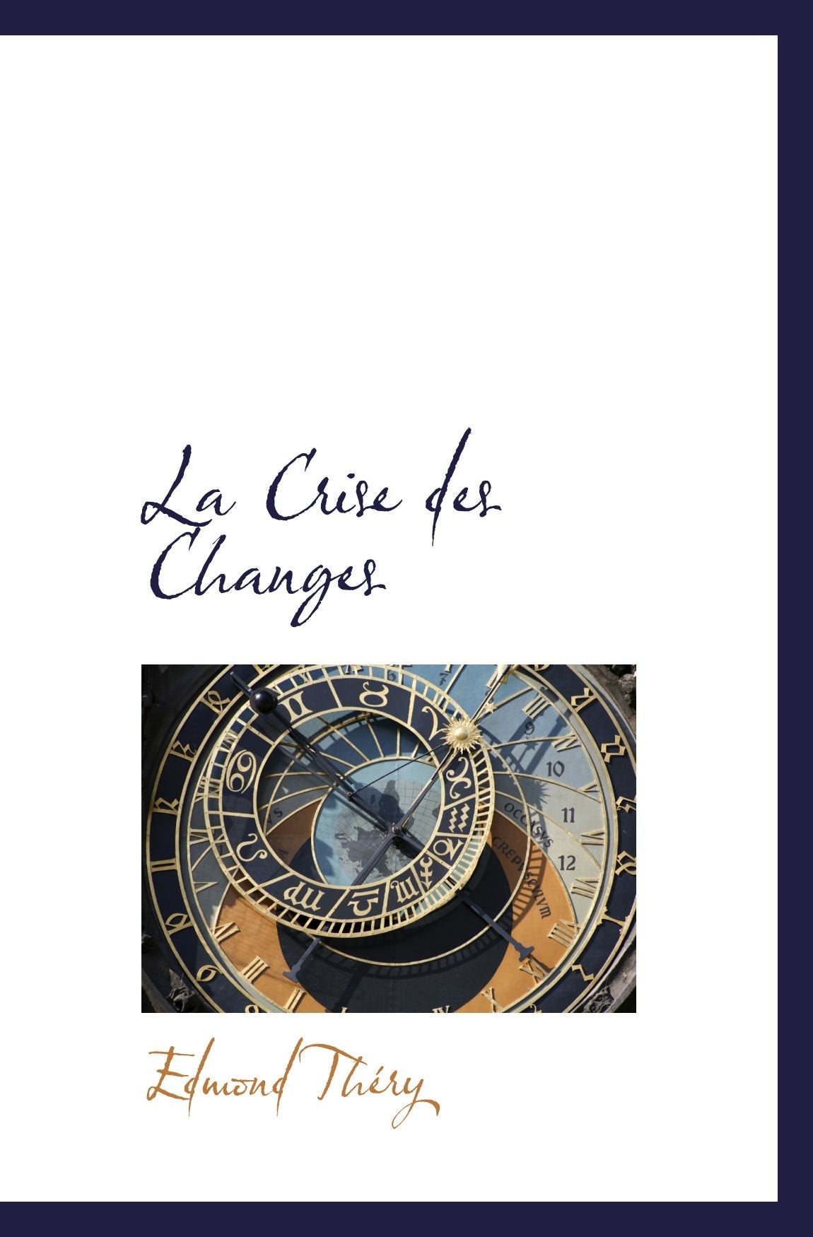La Crise des Changes Politics & History