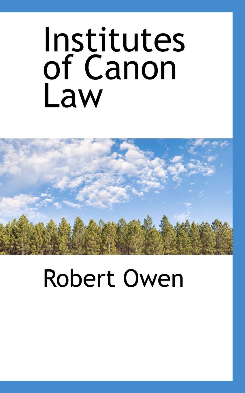 Institutes of Canon Law Politics & History