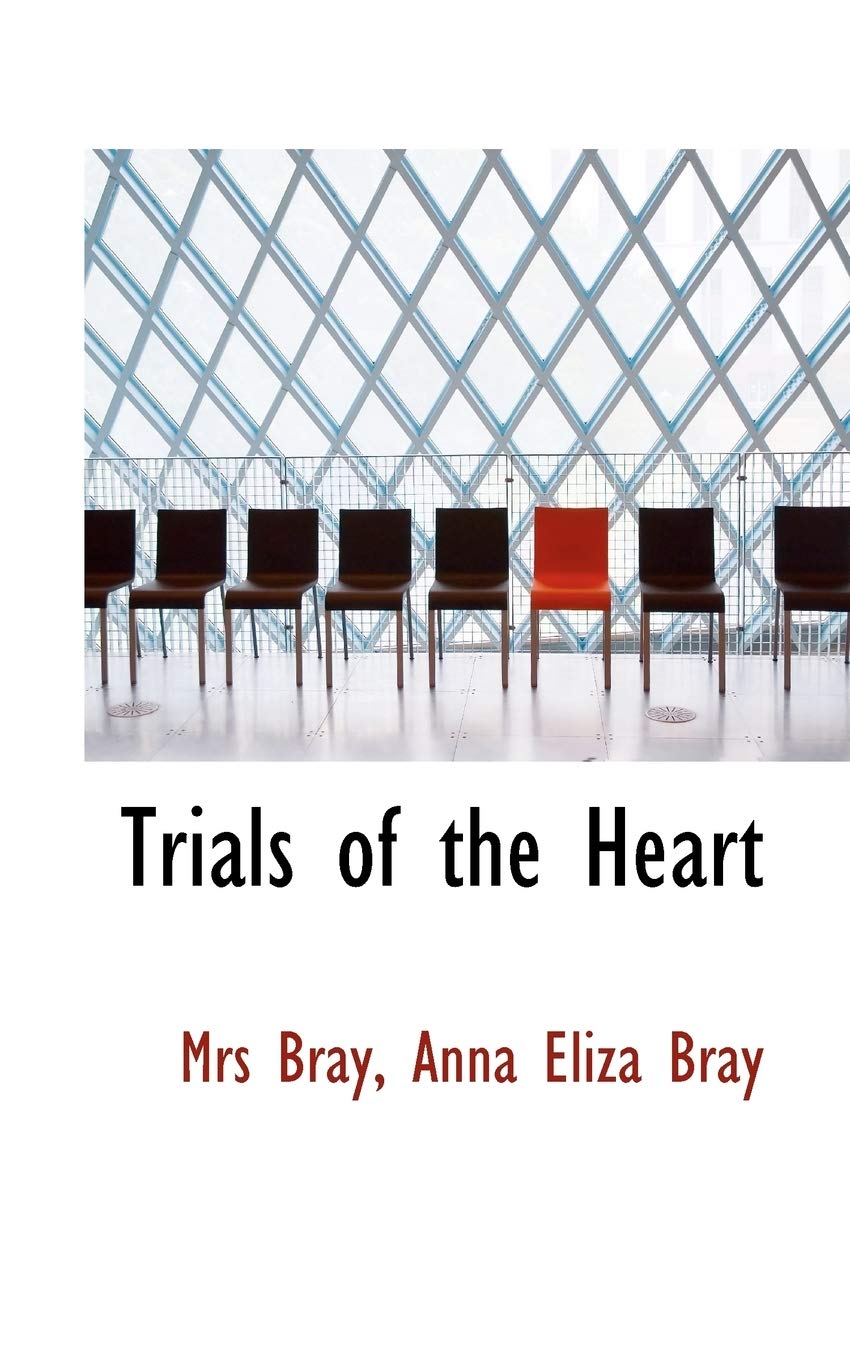 Trials of the Heart Politics & History