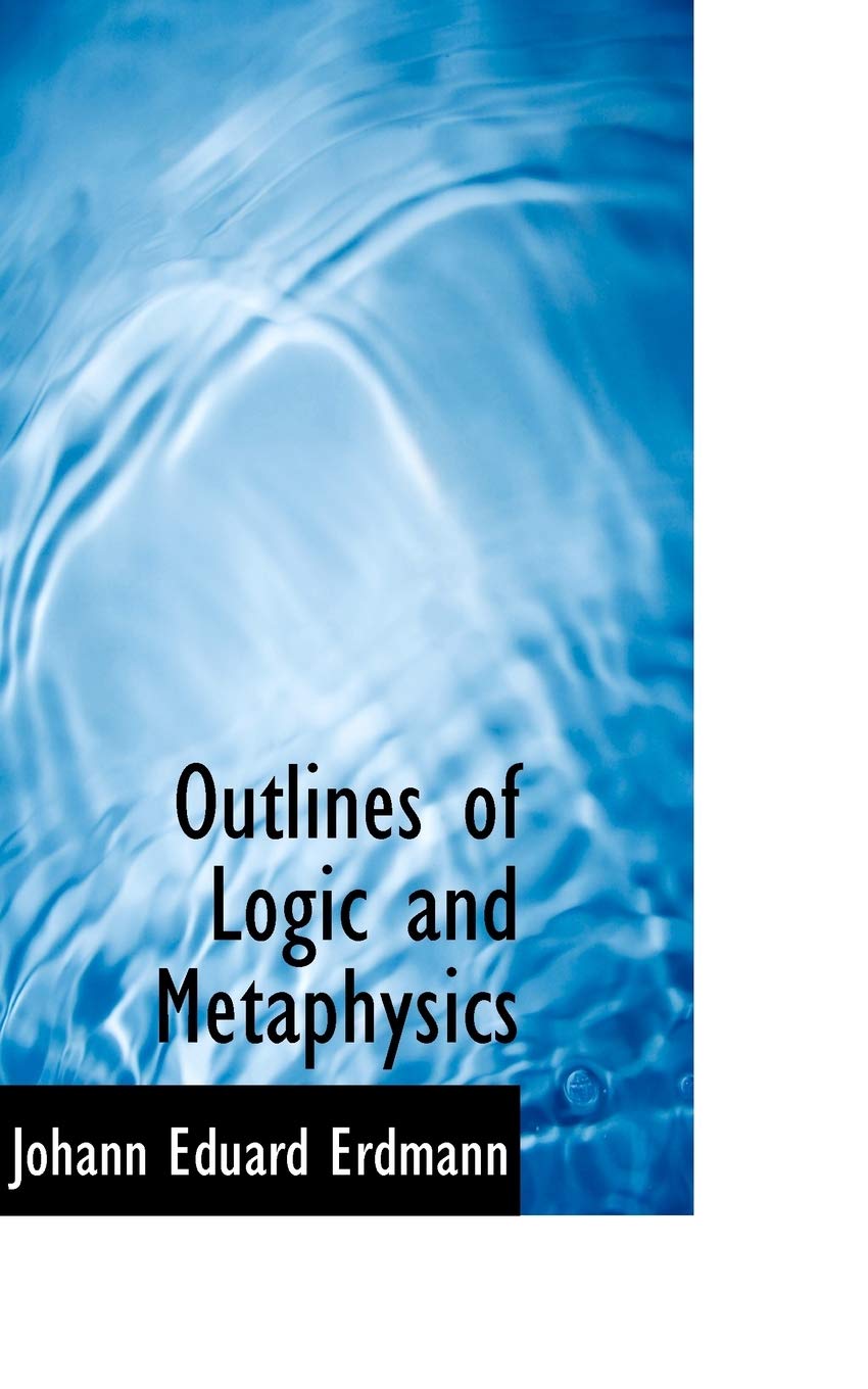Outlines of Logic and Metaphysics Philosophy