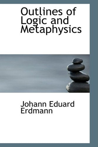 Outlines of Logic and Metaphysics Philosophy