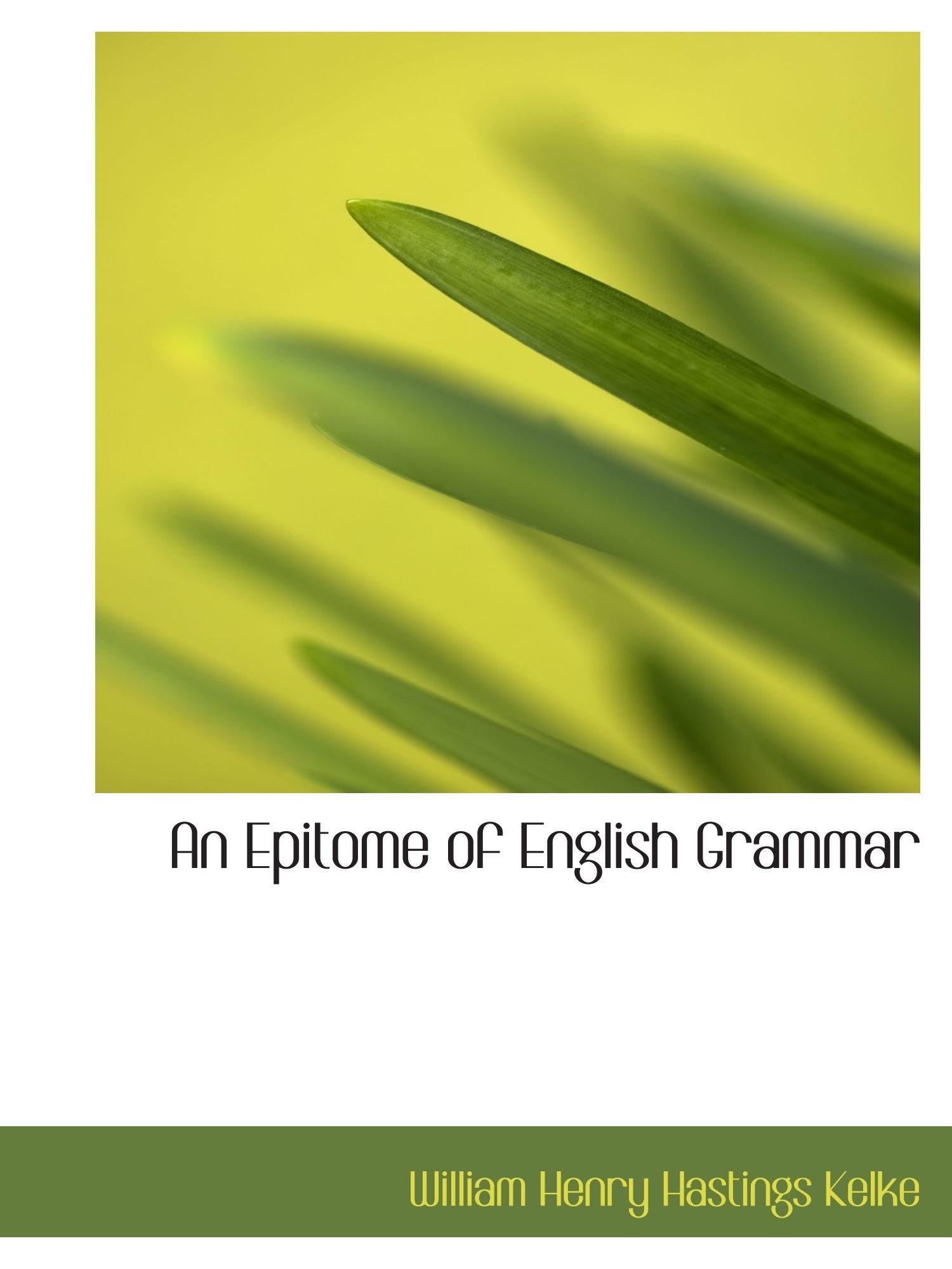 An Epitome of English Grammar Politics & History