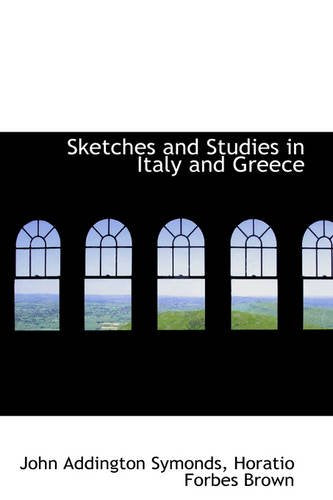Sketches and Studies in Italy and Greece Memories