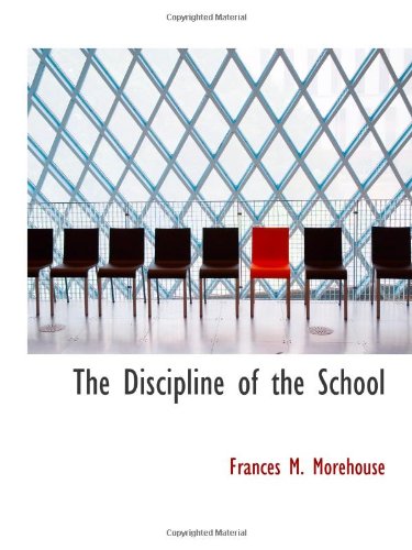 The Discipline of the School Politics & History