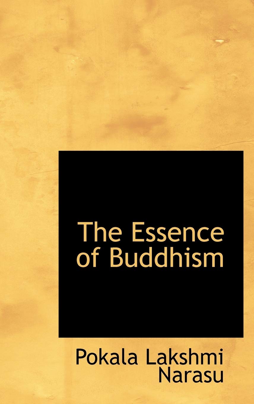 The Essence of Buddhism Politics & History