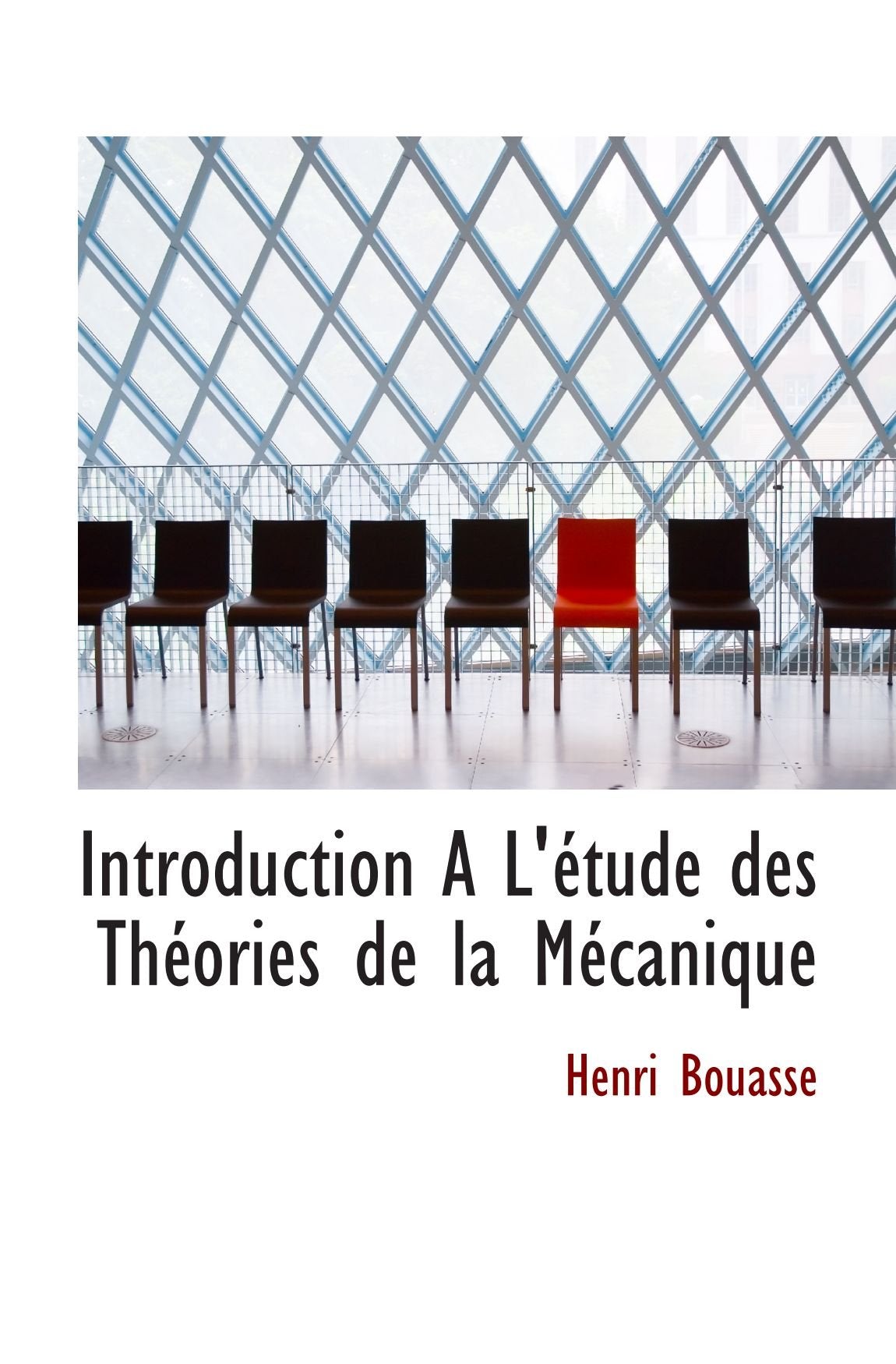 Introduction A L'étude des Théories de la Mécanique Politics & History