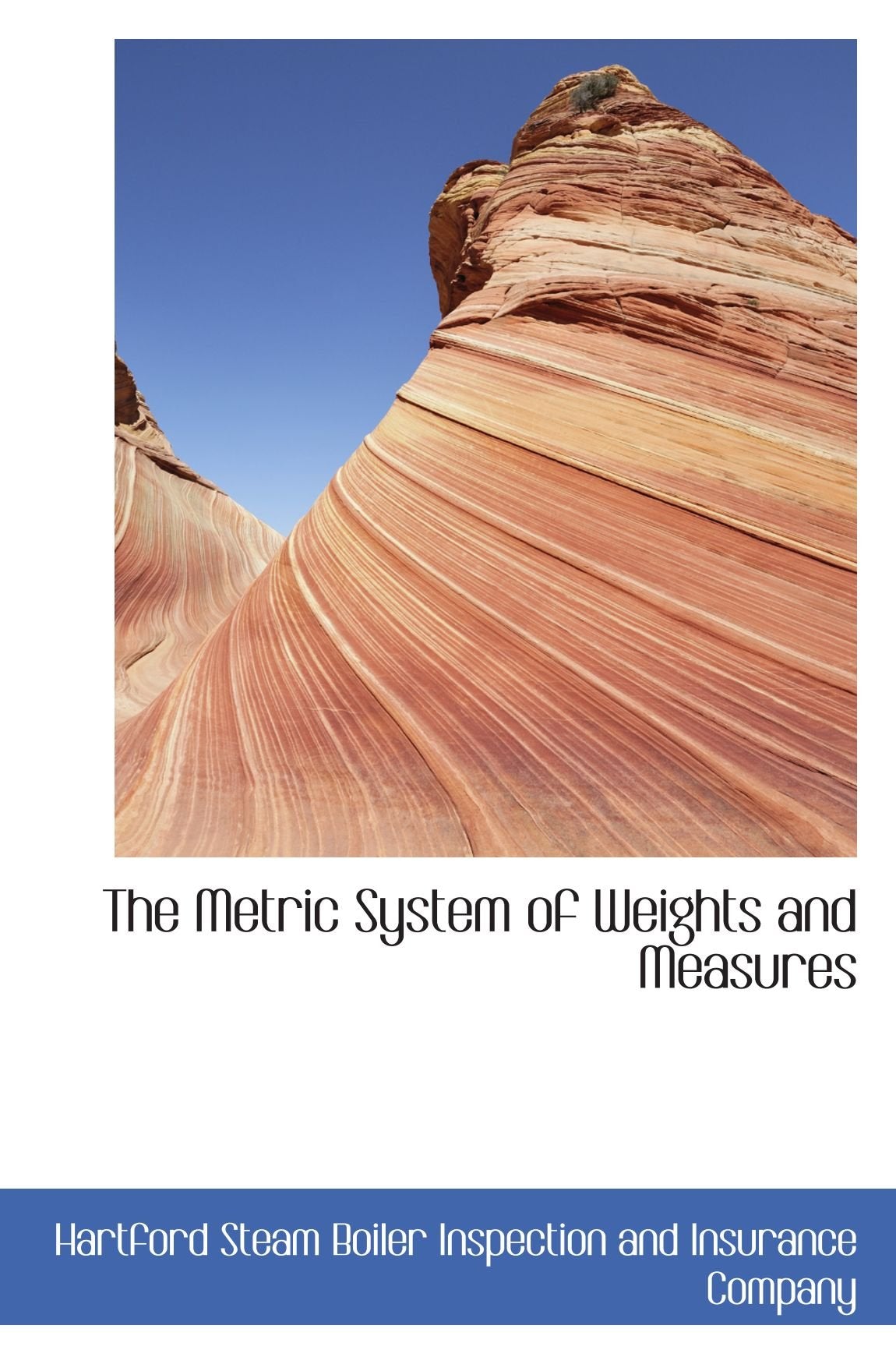 The Metric System of Weights and Measures Politics & History