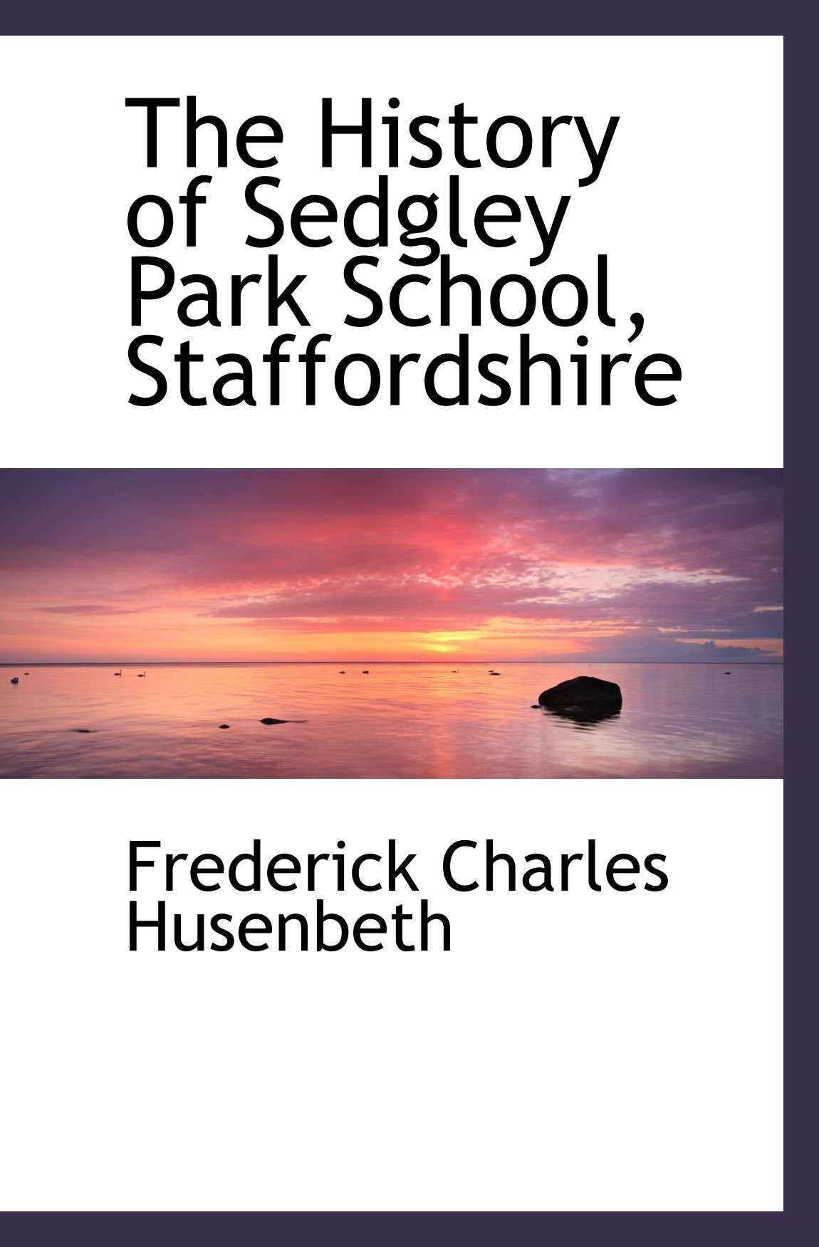 The History of Sedgley Park School, Staffordshire Politics & History