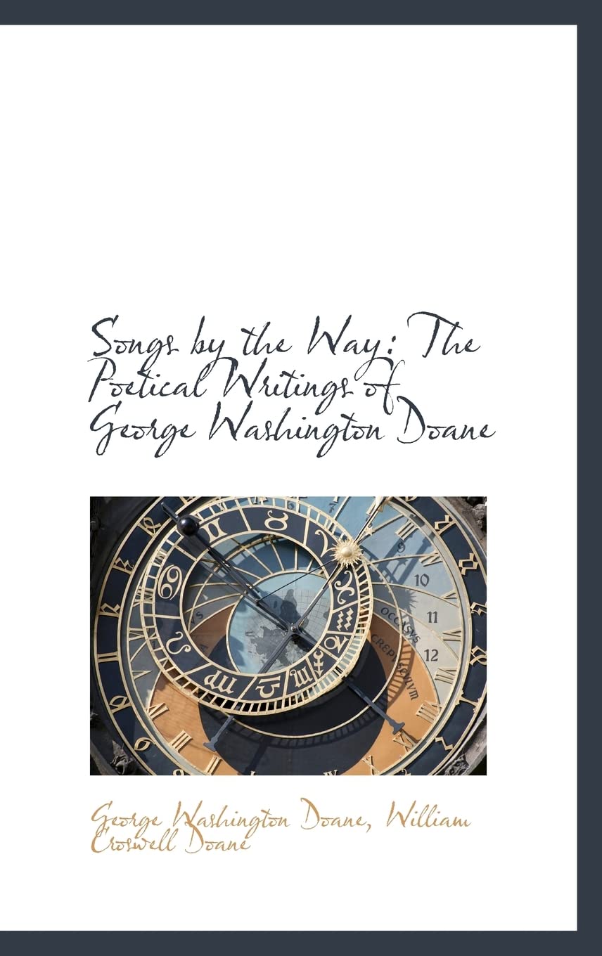 Songs by the Way: The Poetical Writings of George Washington Doane Books