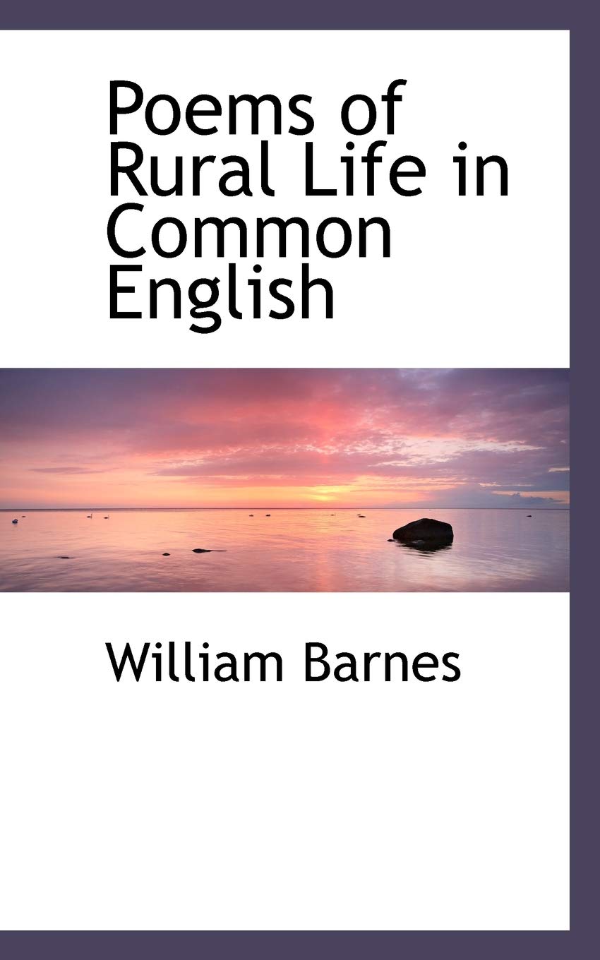 Poems of Rural Life in Common English Books