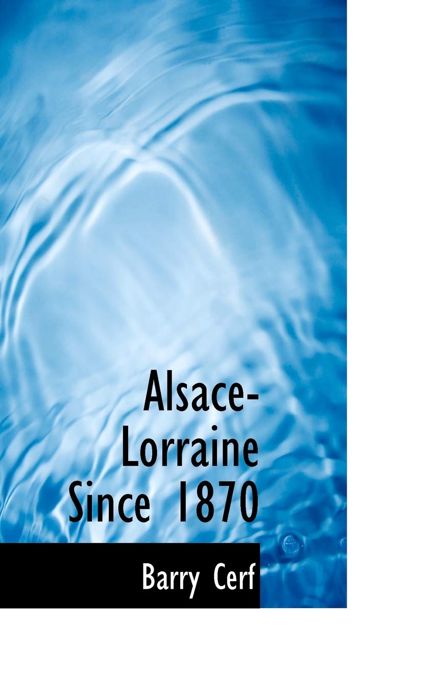 Alsace-lorraine Since 1870 Politics & History books