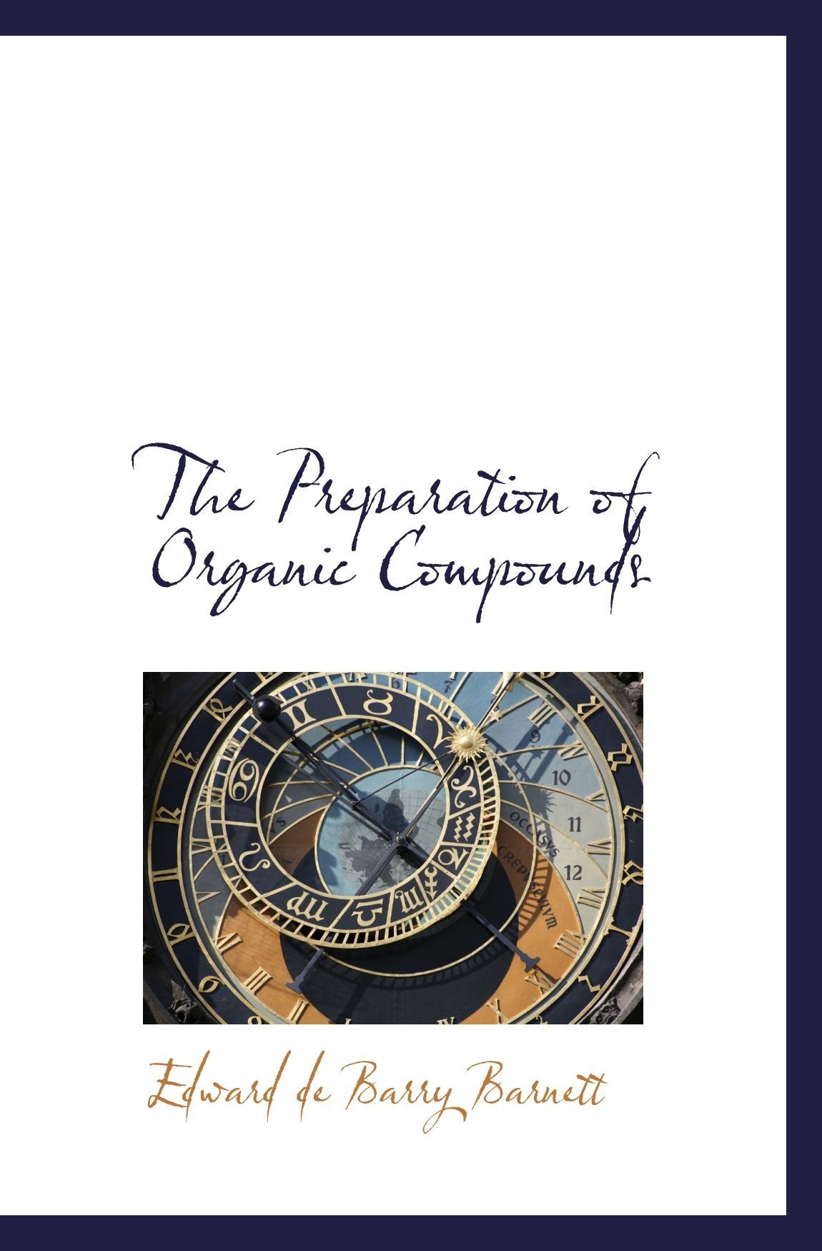The Preparation of Organic Compounds Politics & History