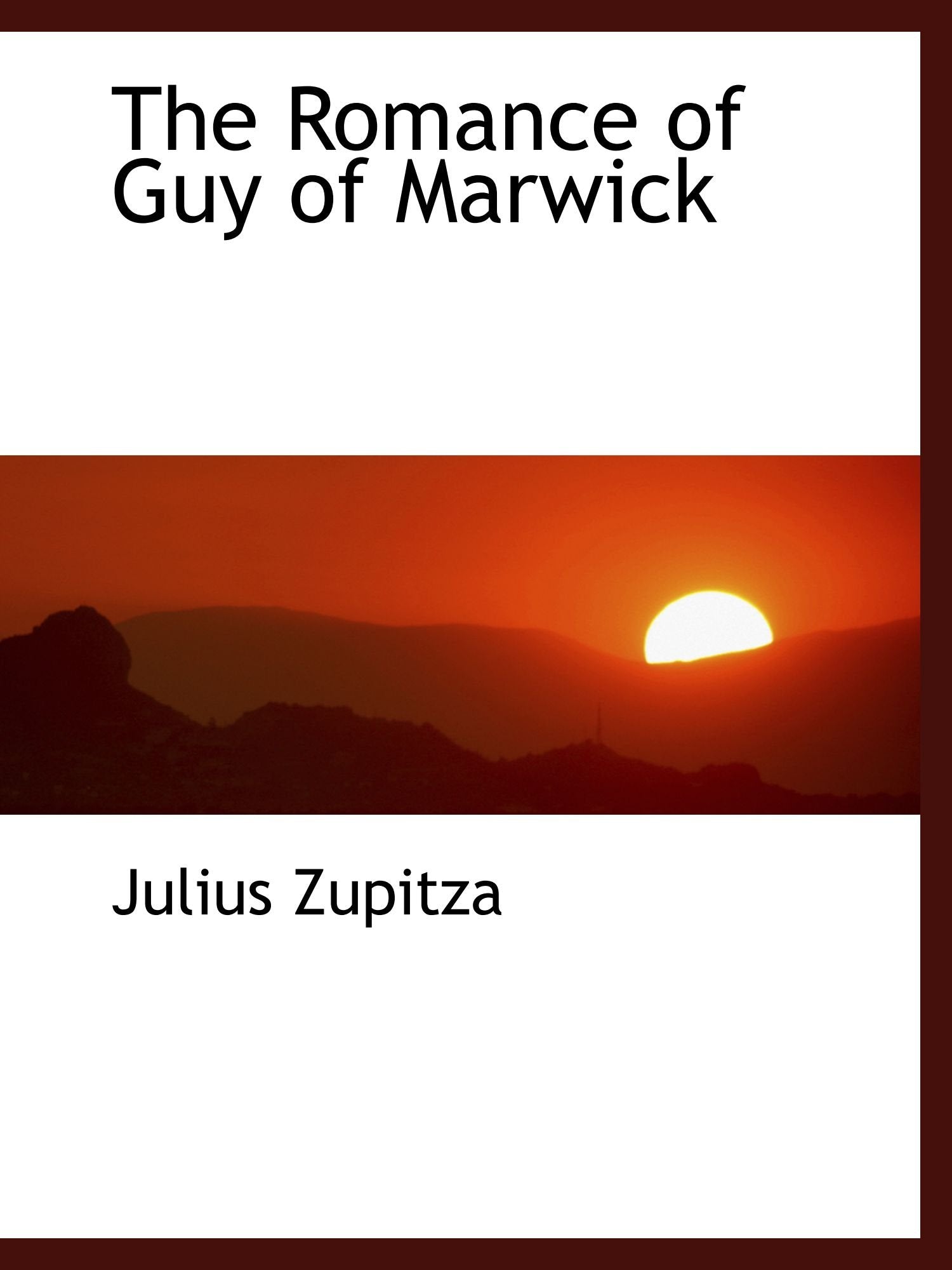 The Romance of Guy of Marwick Politics & History