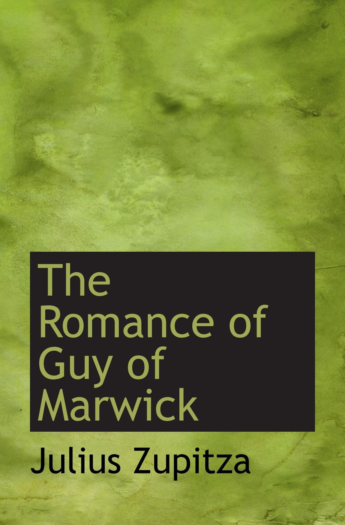The Romance of Guy of Marwick Politics & History