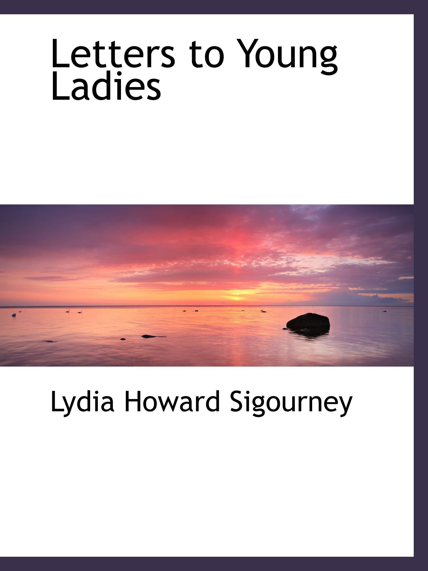 Letters to Young Ladies Politics & History