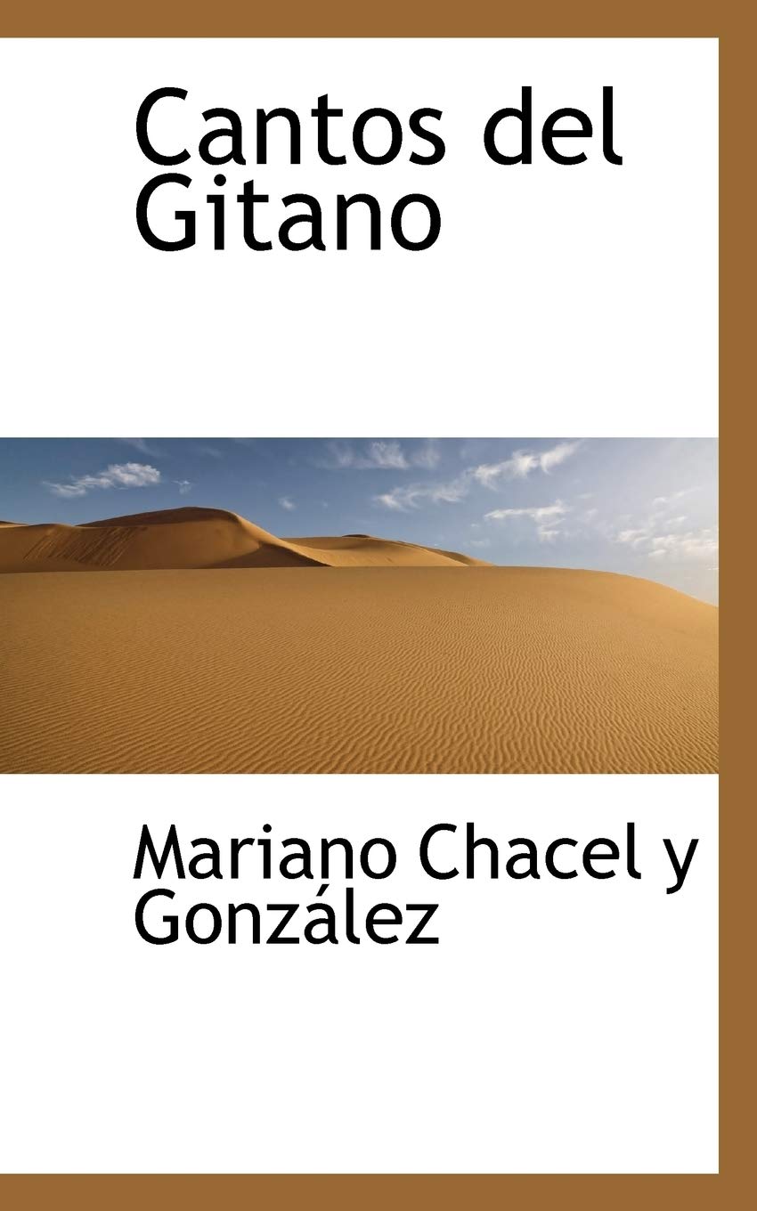 Cantos del Gitano/ Songs of the Gypsy Politics & History