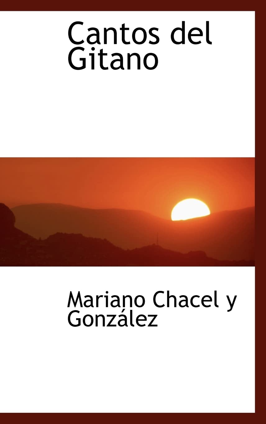 Cantos del Gitano/ Songs of the Gypsy Politics & History