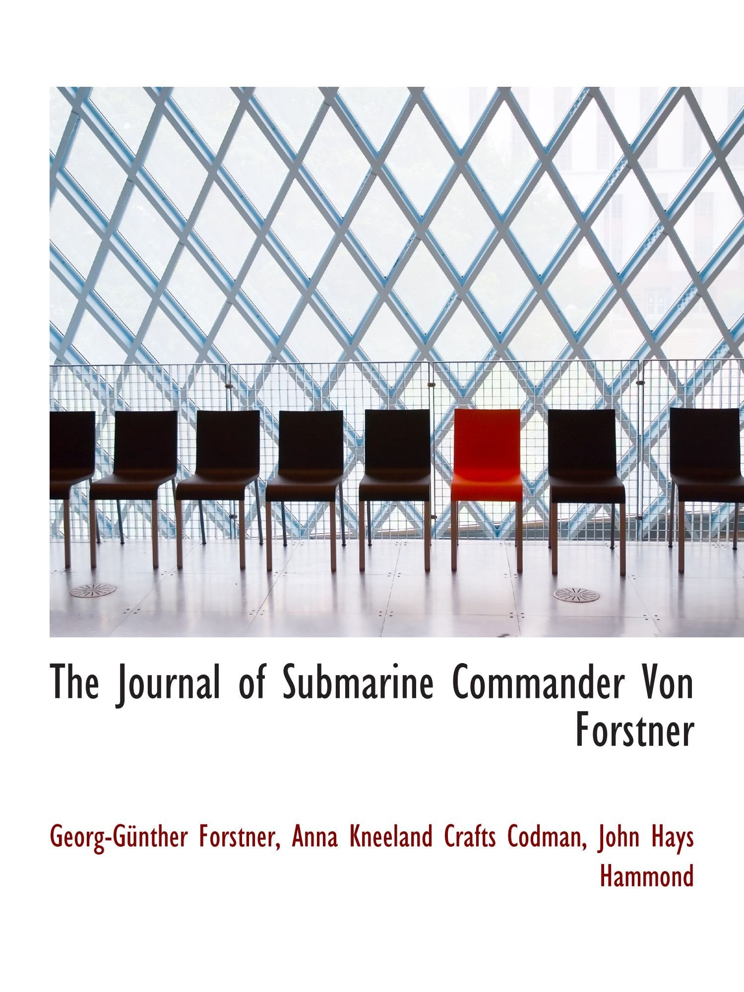 The Journal of Submarine Commander Von Forstner Film, Art & Culture