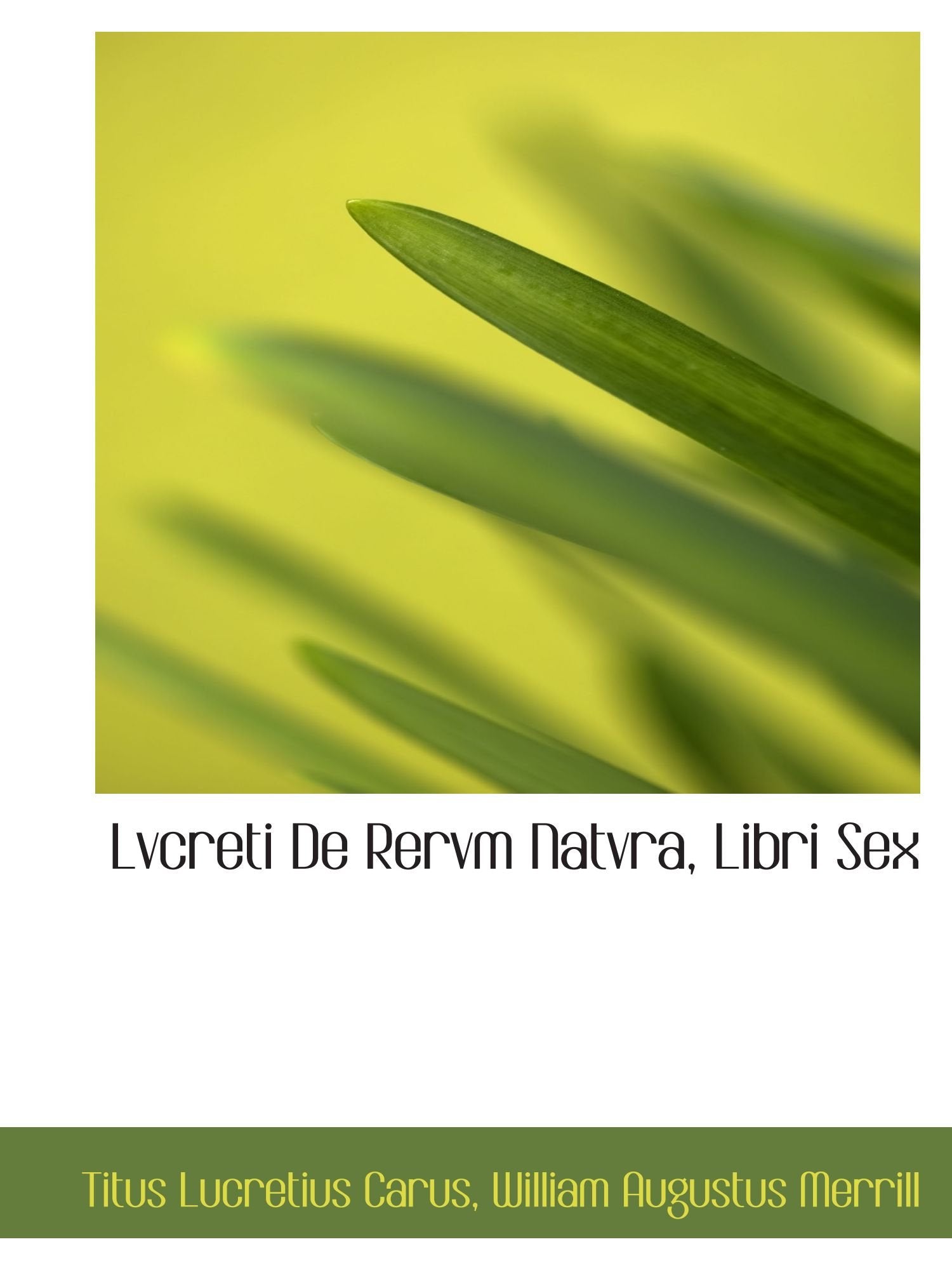 Lvcreti De Rervm Natvra, Libri Sex Politics & History