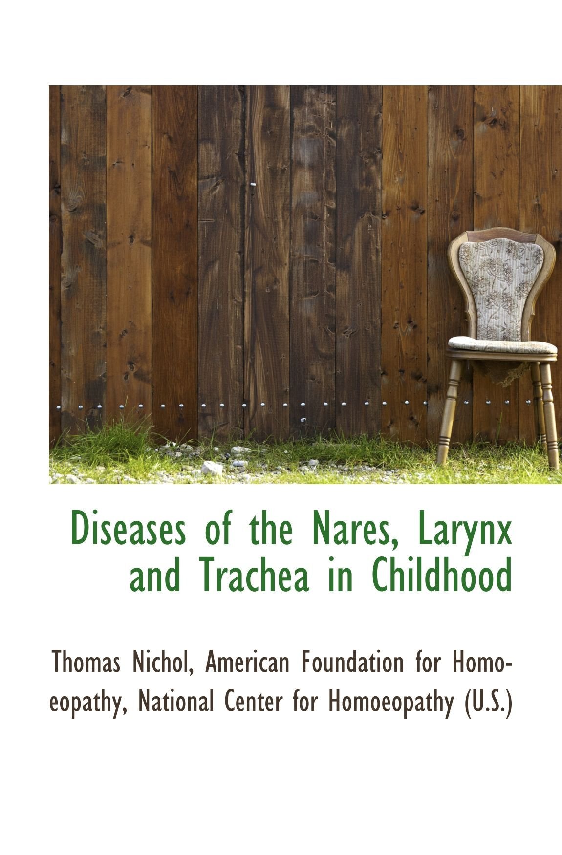Diseases of the Nares, Larynx and Trachea in Childhood Politics & History