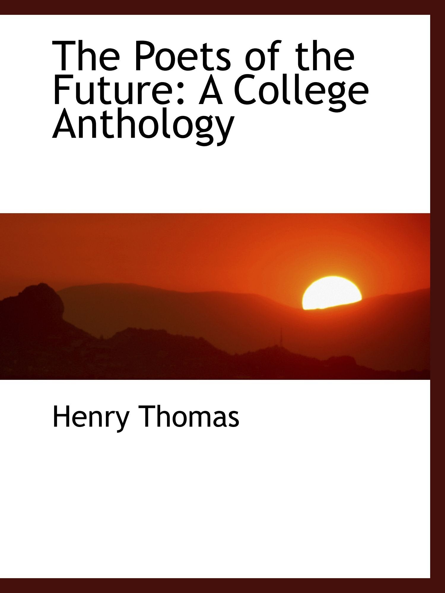 The Poets of the Future: A College Anthology Politics & History