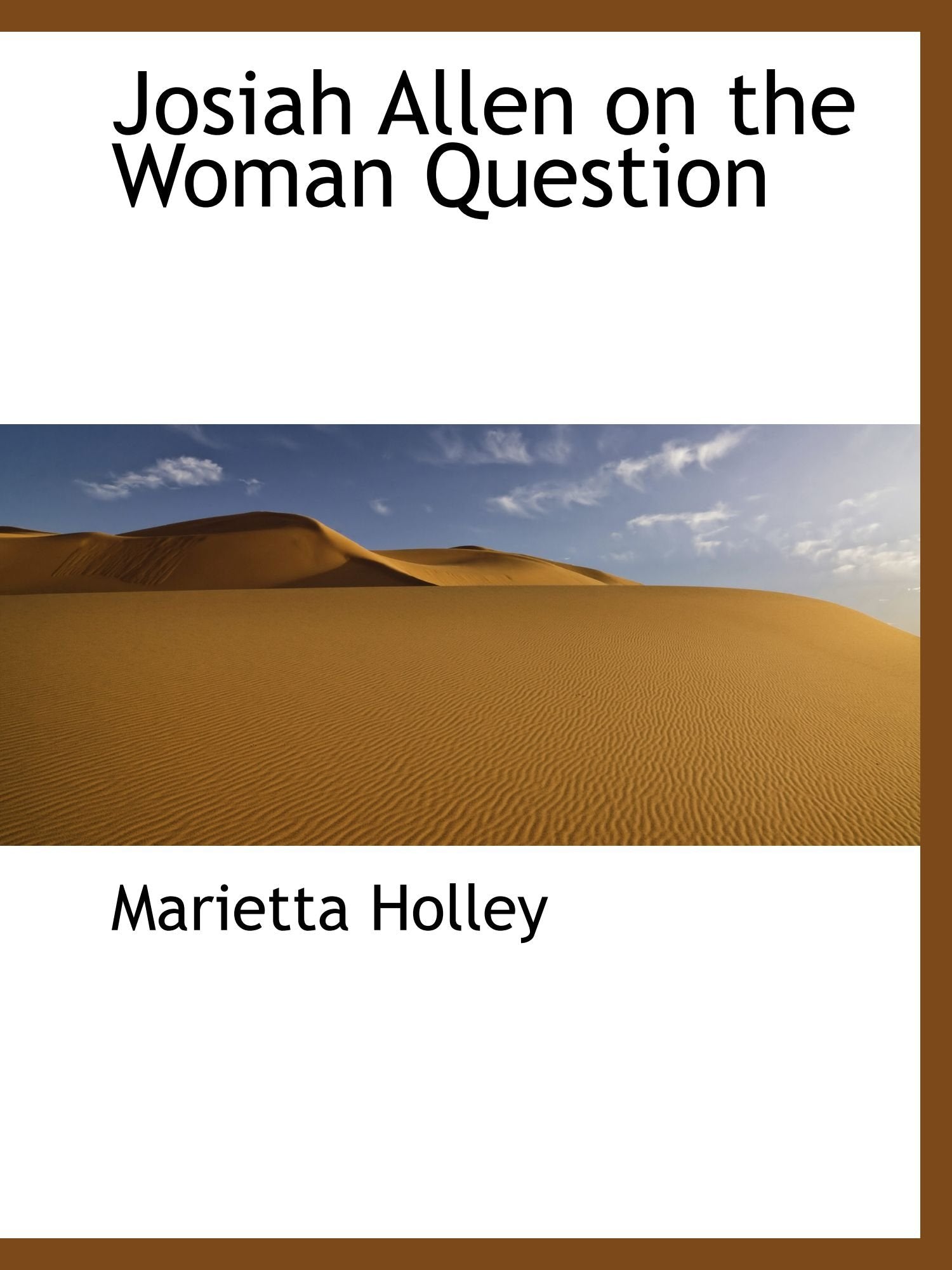 Josiah Allen on the Woman Question Politics & History