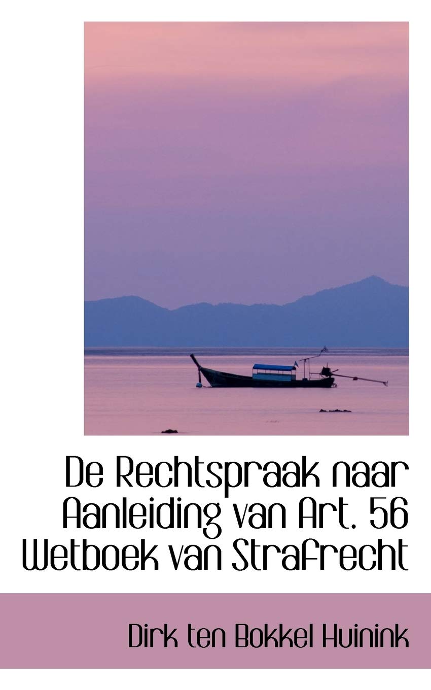 de Rechtspraak Naar Aanleiding Van Art. 56 Wetboek Van Strafrecht Politics & History