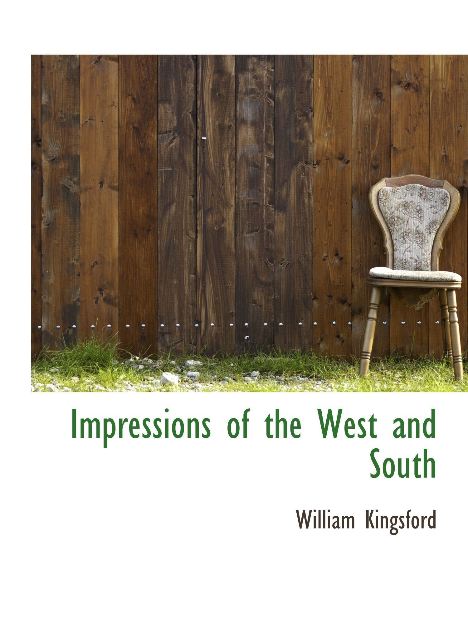 Impressions of the West and South Politics & History