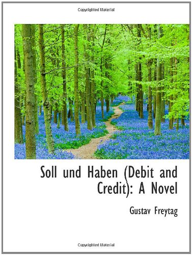 Soll und Haben (Debit and Credit): A Novel Politics & History