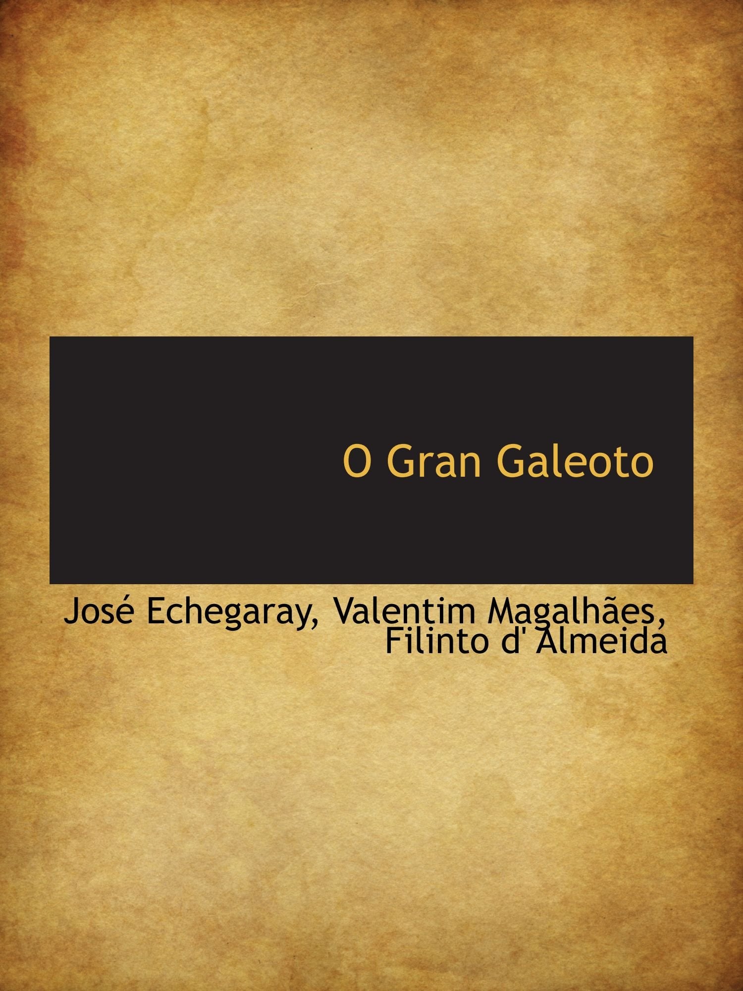 Product Image: O Gran Galeoto