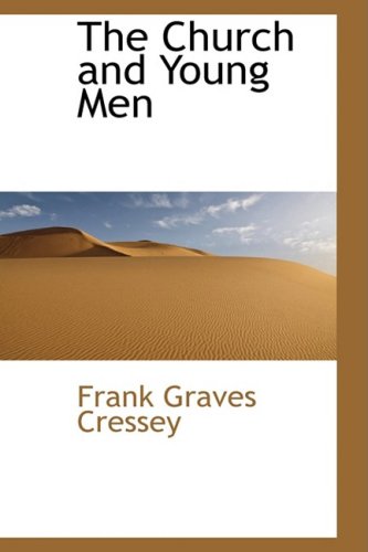 The Church and Young Men Politics & History
