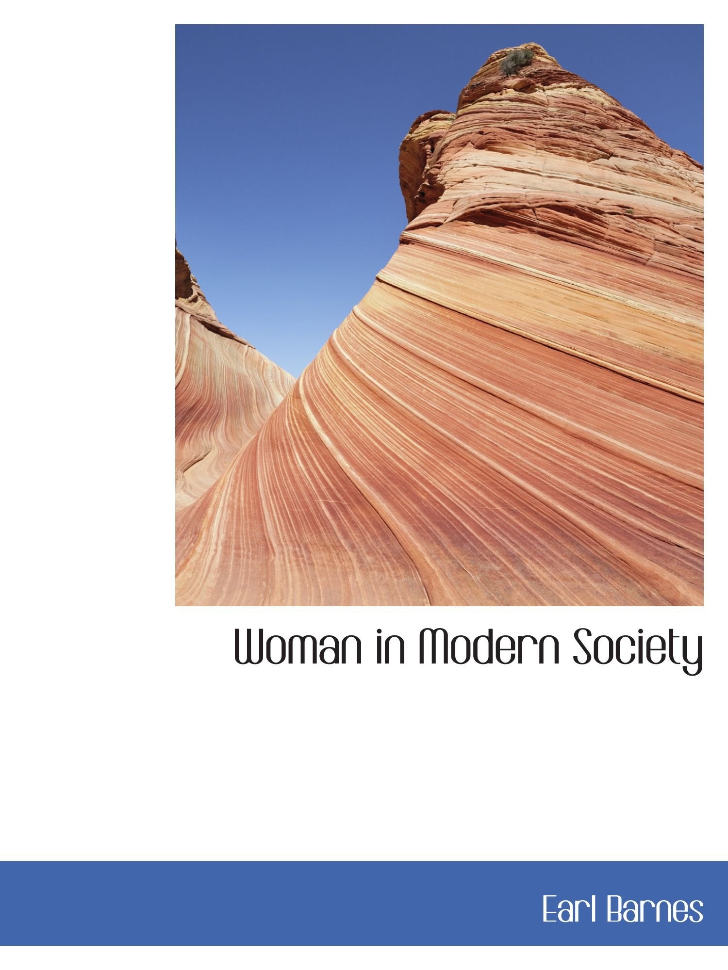 Woman in Modern Society Politics & History