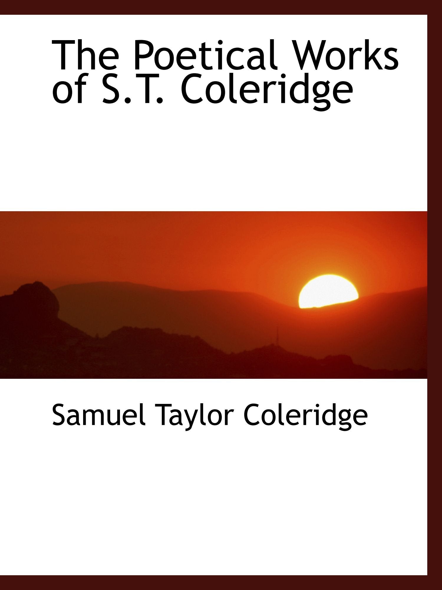 The Poetical Works of S.T. Coleridge Books