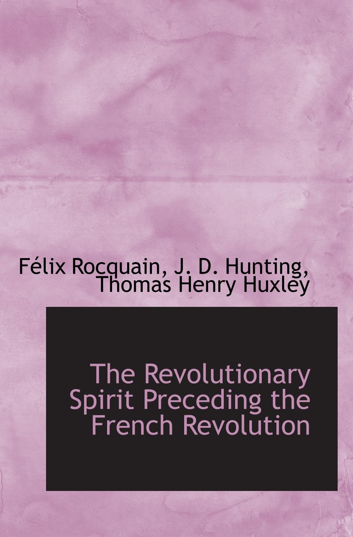 The Revolutionary Spirit Preceding the French Revolution Historical Fiction