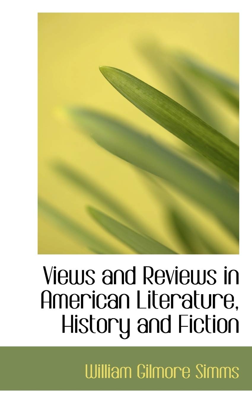 Views and Reviews in American Literature, History and Fiction Politics & History