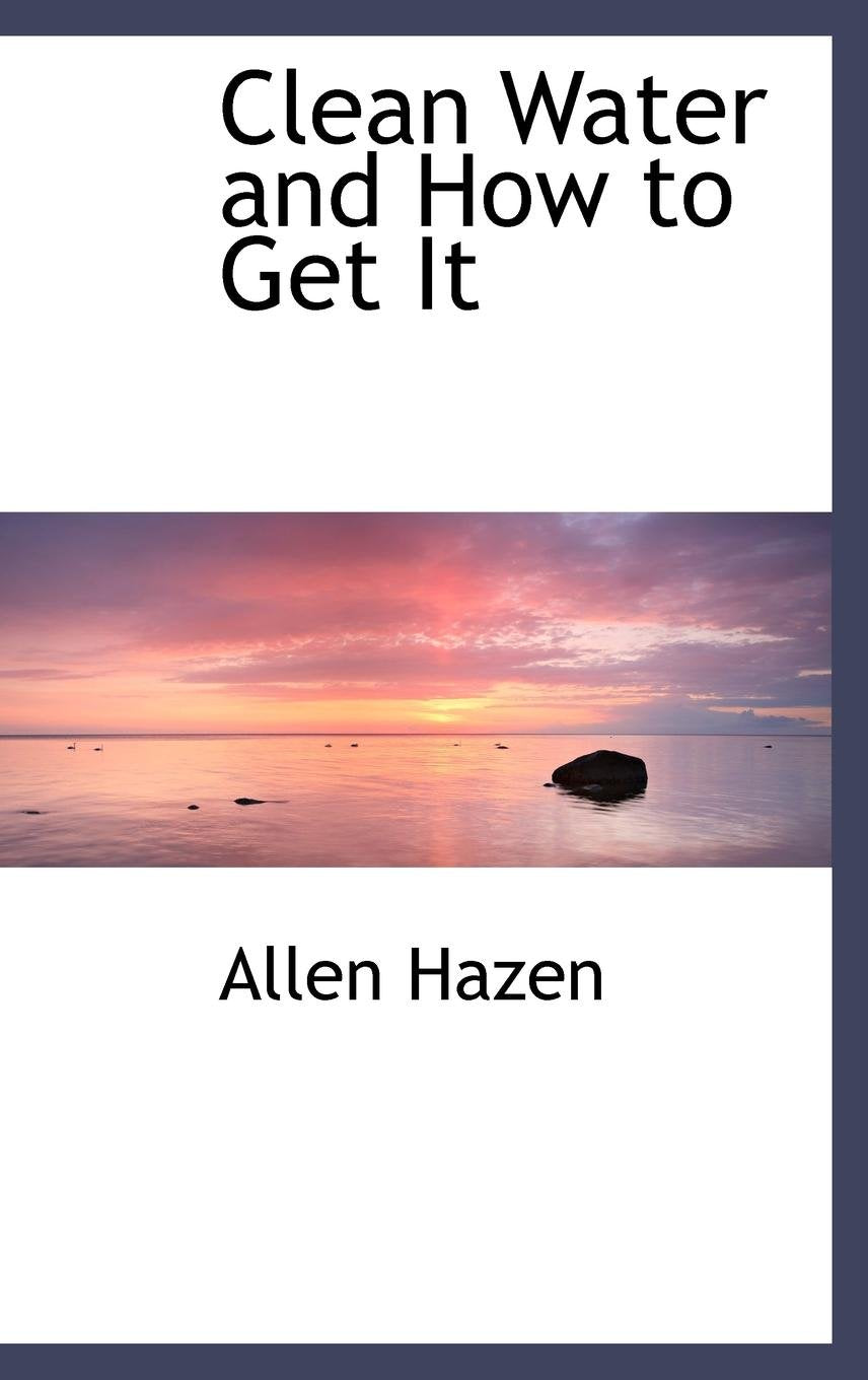 Clean Water and How to Get It Business & Technology