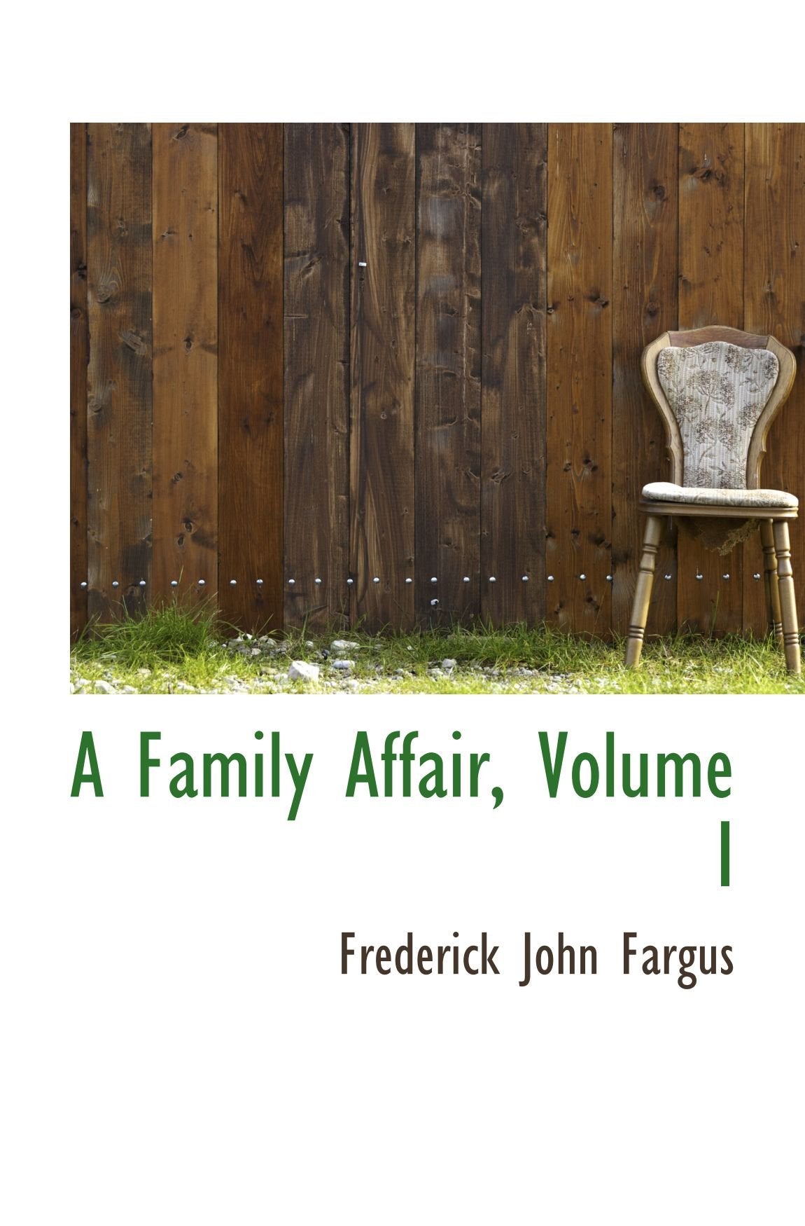 A Family Affair, Volume I Politics & History