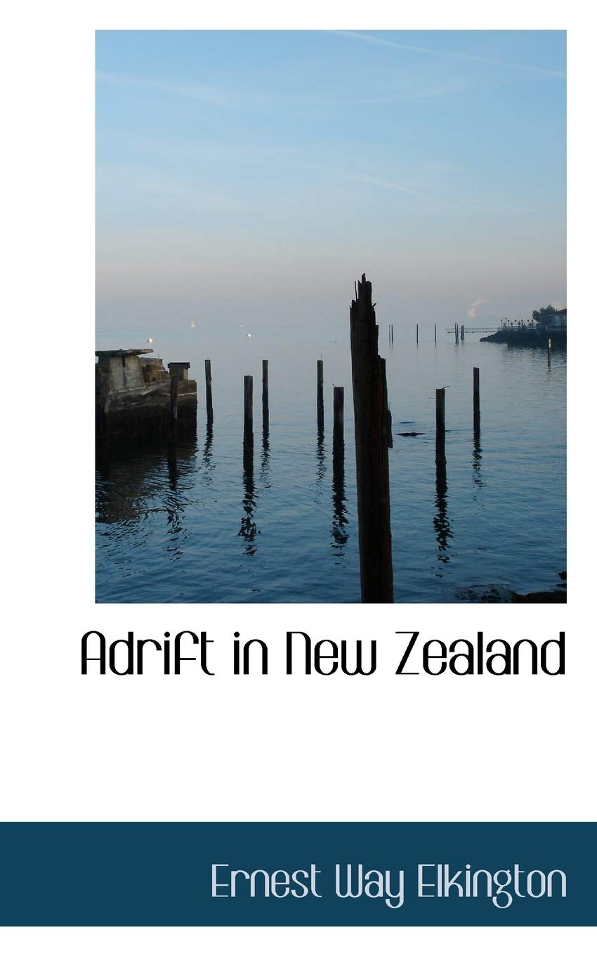Adrift in New Zealand Politics & History