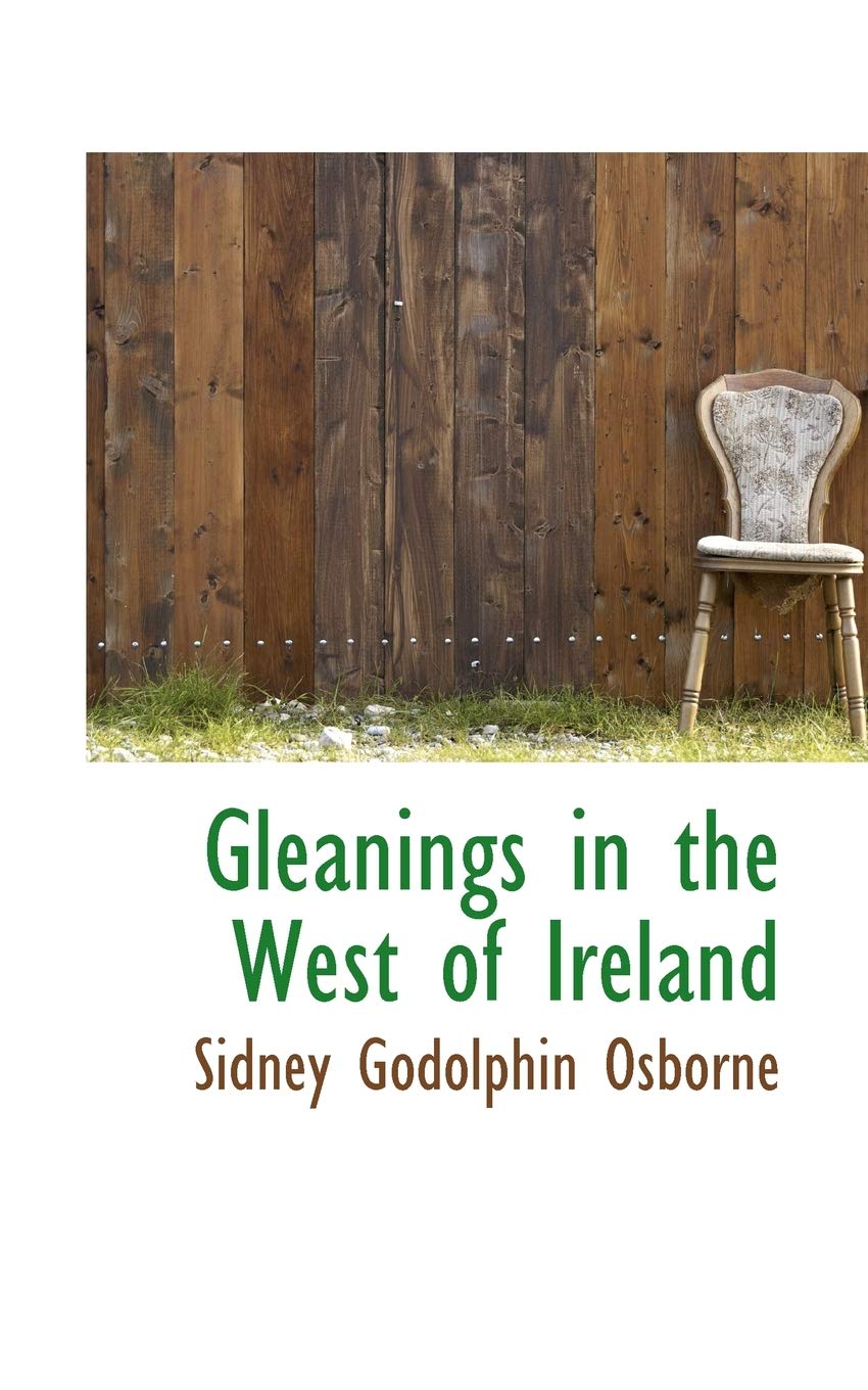 Gleanings in the West of Ireland Politics & History