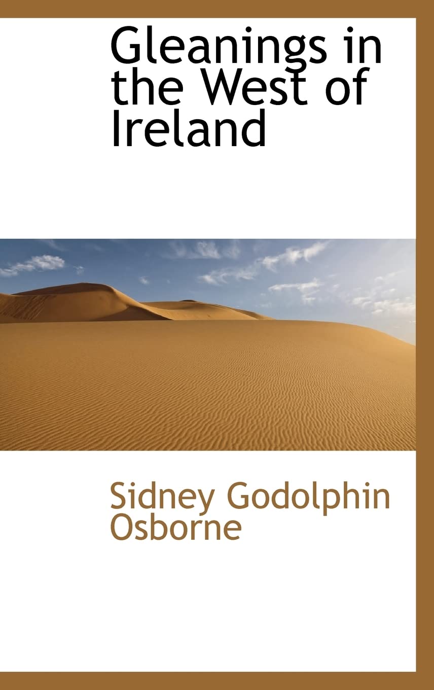 Gleanings in the West of Ireland Politics & History