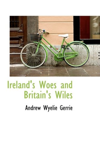 Ireland's Woes and Britain's Wiles Law
